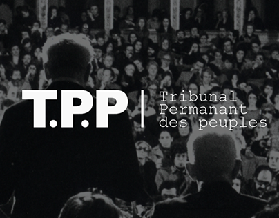 T.P.P : Tribunal Permanent des Peuples