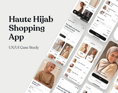Haute Hijab App - UX/UI Case Study