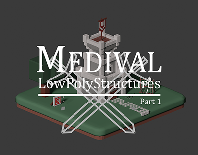 Medival LowPolyStructures (Part 1)
