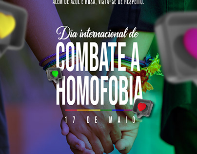 Dia internacional de combate a homofobia - 17 de maio
