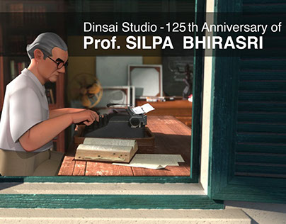 Dinsai : 125th Anniversary of Prof.Silpa Bhirasri