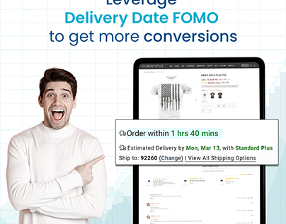 Leverage Delivery Date FOMO to get more Conversions