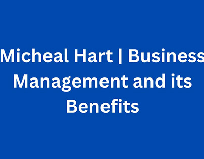 Business Management | Micheal Hart