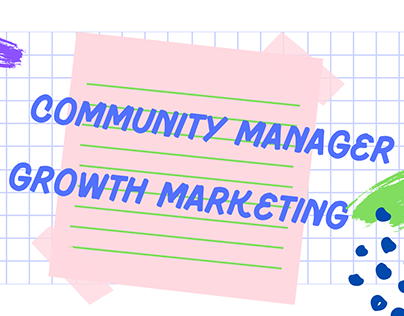 Community Manager, Growth Marketing & Publicidad