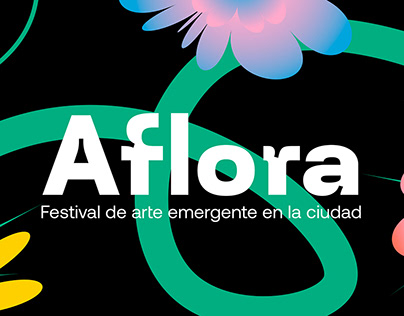 Aflora / Festival de arte emergente
