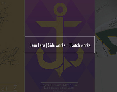 Leon Lara | Side works + Sketch Works