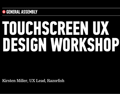 Touchscreen UX Design Workshop