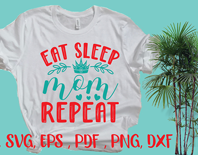 Eat sleep mom repeat SVG design