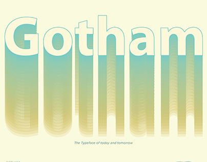 Gotham Typeface Study