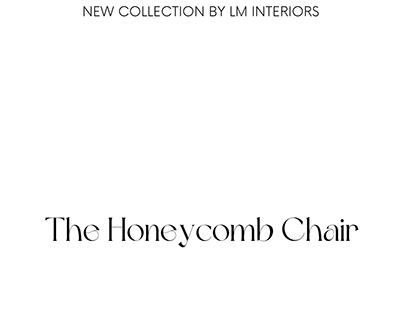 Furniture Design - The Honeycomb Chair