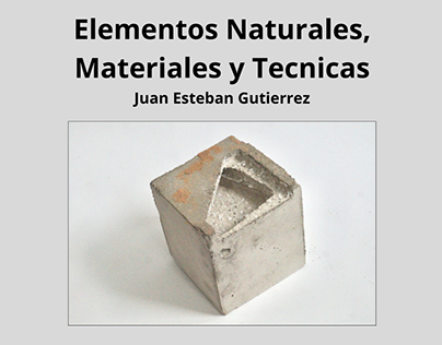 Elementos Naturales, Materiales y Tecnicas
