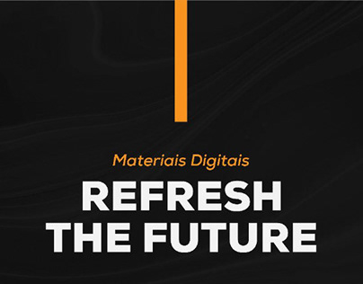 Materiais Digitais - Refresh the Future