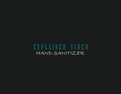 Explainer video Sterile | hand sanitizer