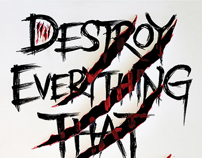 Destroy Everything That Destroy You