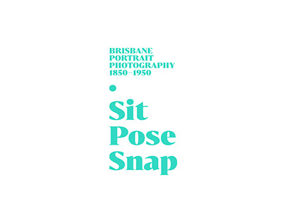 Sit.Pose.Snap. Brisbane Portrait Photography 1850-1950