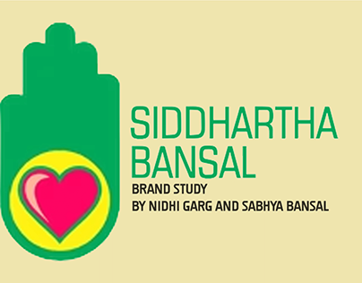 Brand study of Brand Siddhartha Bansal