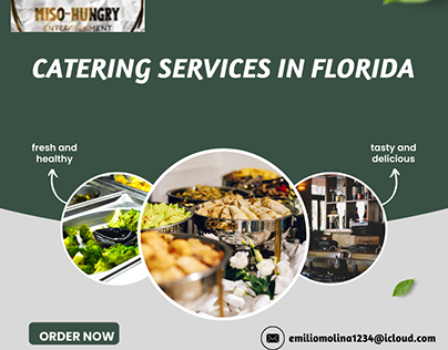 Top-notch Catering Services in Florida -MisoHungry