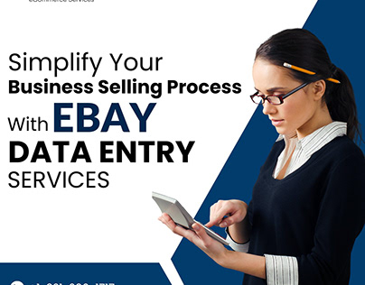 Simplify Business Selling With eBay Data Entry Services