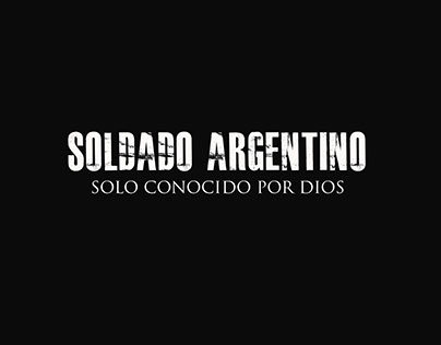 Pelicula: Soldado Argentino solo conocido por Dios