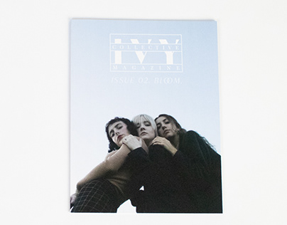 Ivy Collective Magazine: Issue 02. Bloom.
