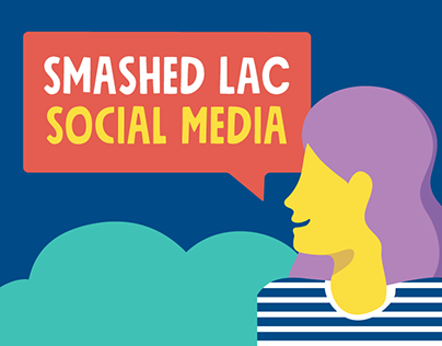 Project thumbnail - Smashed LAC - Social Media