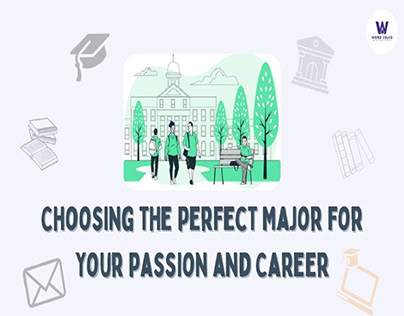 Choosing the Perfect Major for Your Passion and Career