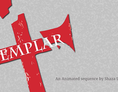 Title Sequence "TEMPLAR"