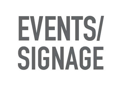 EVENTS/SIGNAGE