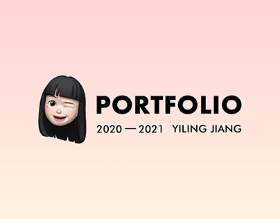 Portfolio 2021 ｜ Yiling Jiang