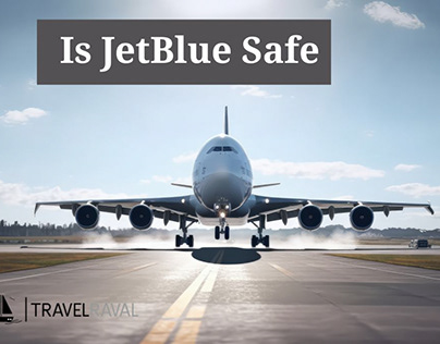 Is JetBlue Safe