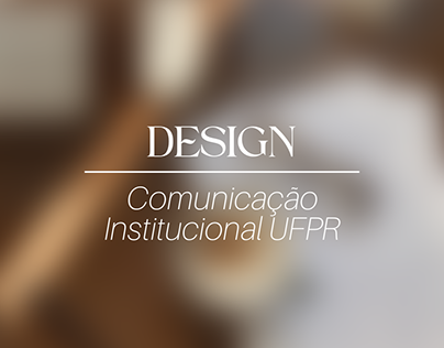 Design | Comunicação Institucional UFPR