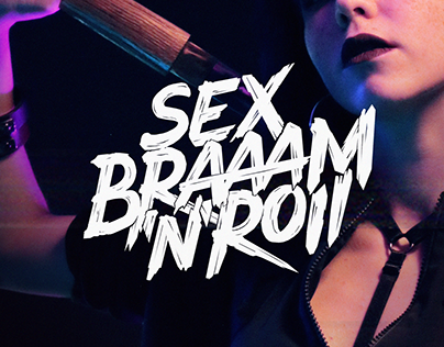 Sex Braaam & Roll
