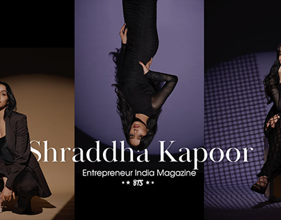 Shraddha Kapoor Entrepreneur India Magazine BTS.