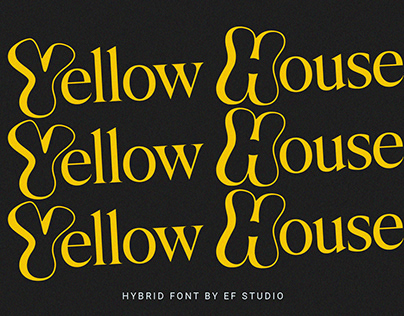 Yellow House | Hybrid Font