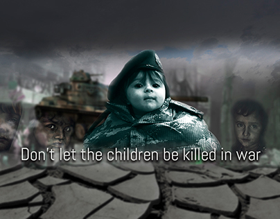 Don't let the children be killed in war