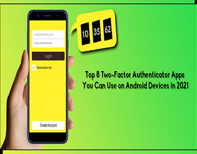 Top 8 Two-Factor Authenticator Apps You Can use