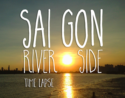 SaiGon river side - Time lapse