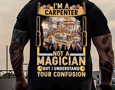 I'm a Carpenter not a magician