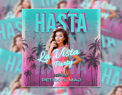 Event party flyer design - Hasta La Vista Party