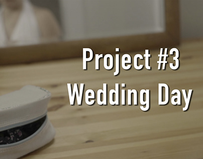 Project #3 Wedding Day - Tyler Troyer