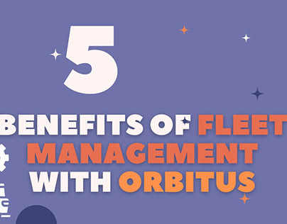 5 Benefits of Fleet Management with Orbitus