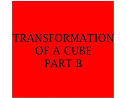 Transformation Of A Cube