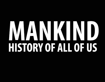 Mankind: History of all of us