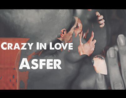 Asfer Crazy in Love