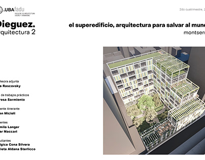 El Superedificio, arquitectura para salvar al mundo
