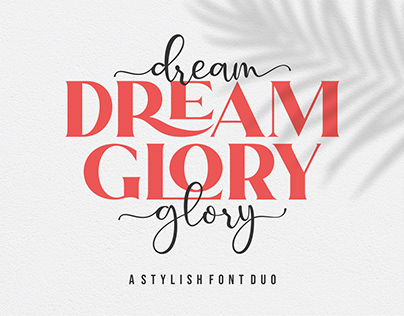DREAM GLORY | A STYLISH FONT DUO