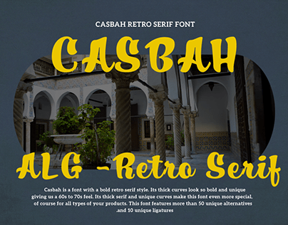 Casbah Is A Retro And Cool Serif Display Font