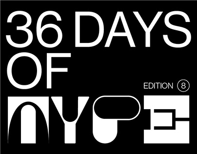 36 Days of Type - 8th Edition