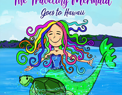 The Traveling Mermaid: Goes to Hawaii