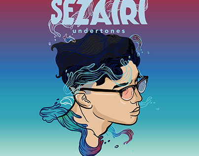 Sezairi - Undertones